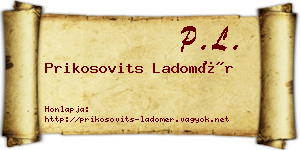 Prikosovits Ladomér névjegykártya